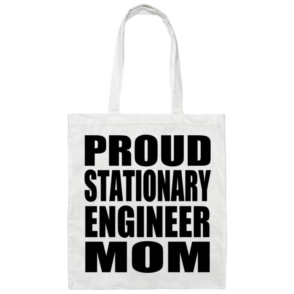 Proud Stationary Engineer Mom - Tote Bag White