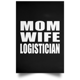 Mom Wife Logistician - Poster Portrait