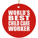 World's Best Child Care Worker - Circle Ornament
