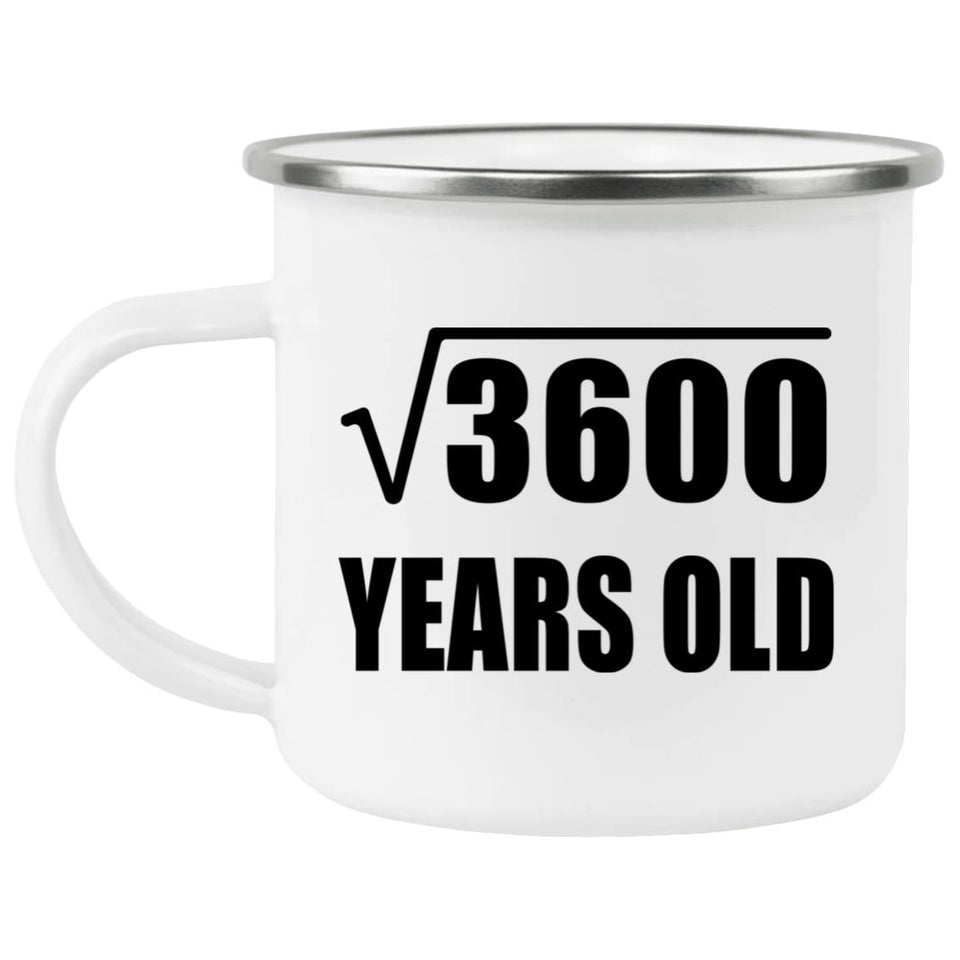 60th Birthday Square Root of 3600 Years Old - 12oz Camping Mug