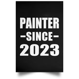 Painter Since 2023 - Poster Portrait