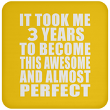 3rd Birthday Took 3 Years To Become Awesome & Perfect - Drink Coaster