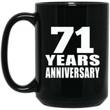 71st Anniversary 71 Years - 15 Oz Coffee Mug Black