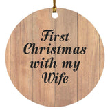 First Christmas With My Wife - Circle Ornament C