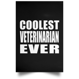 Coolest Veterinarian Ever - Poster Portrait