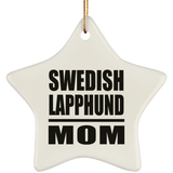 Swedish Lapphund Mom - Star Ornament