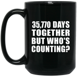 98th Anniversary 35,770 Days Together But Who's Counting - 15 Oz Coffee Mug Black