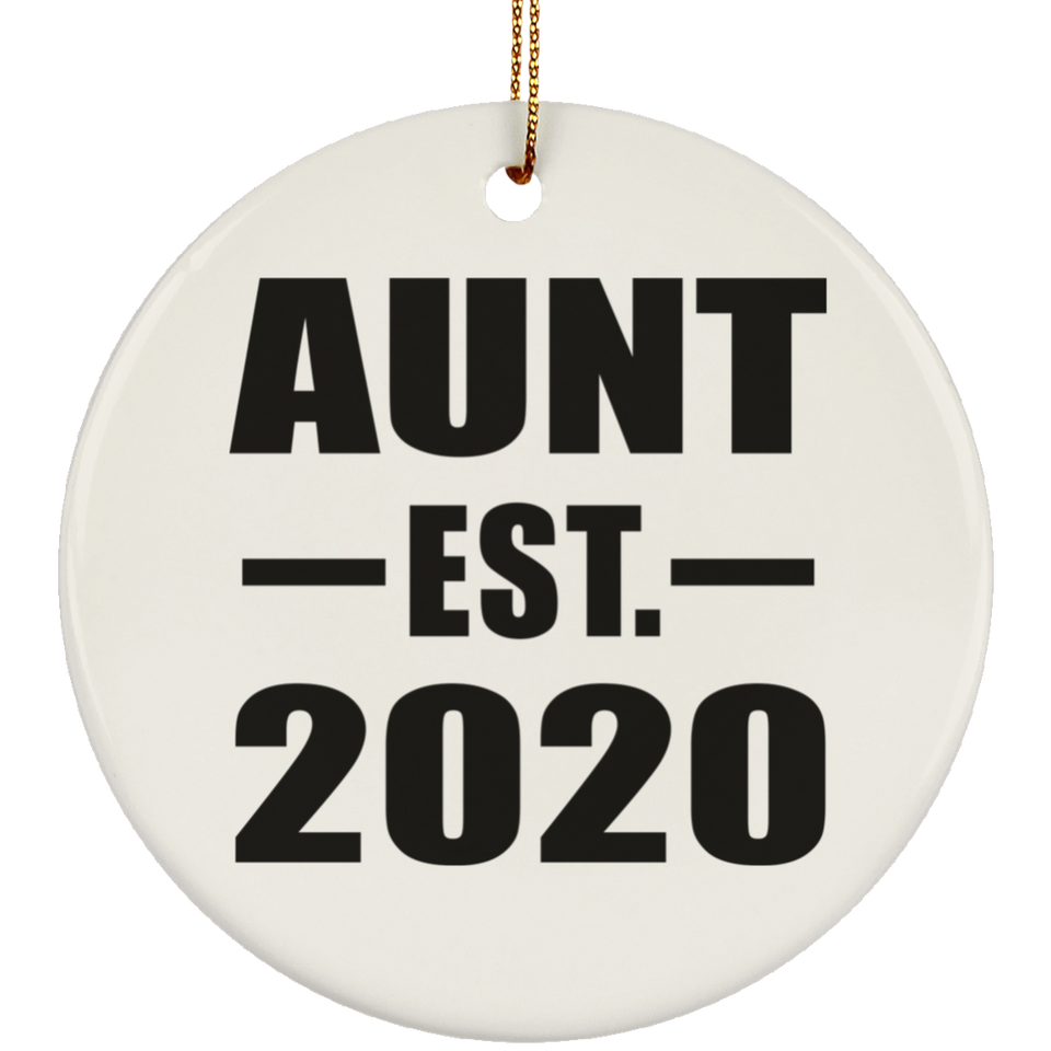 Aunt Established EST. 2020 - Circle Ornament