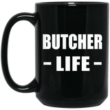 Butcher Life - 15oz Coffee Mug Black