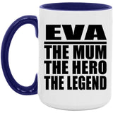 Eva The Mum The Hero The Legend - 15oz Accent Mug Purple