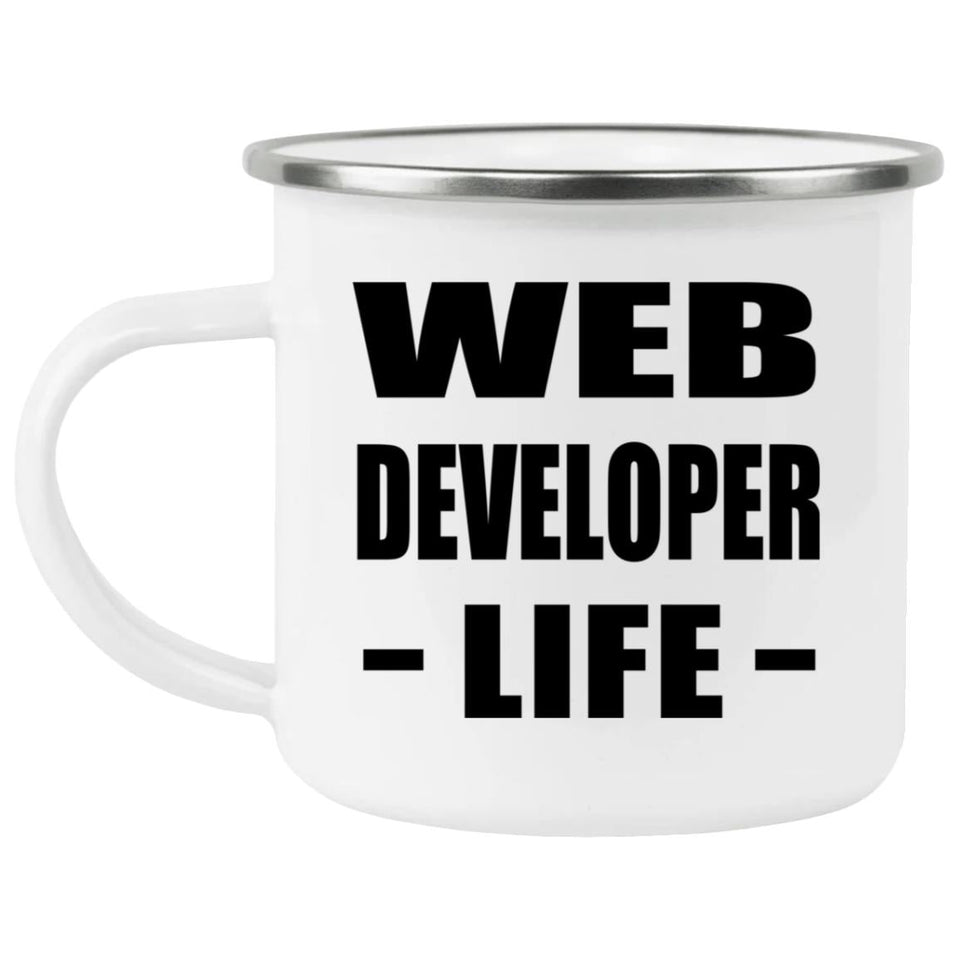 Web Developer Life - 12oz Camping Mug