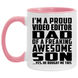 Proud Video Editor Dad Of Awesome Son - 11oz Accent Mug Pink