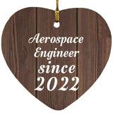 Aerospace Engineer Since 2022 - Heart Ornament D