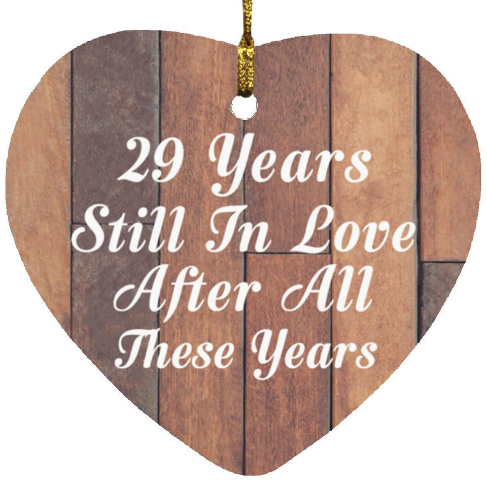29th Anniversary 29 Years Still In Love After These Years - Heart Ornament E