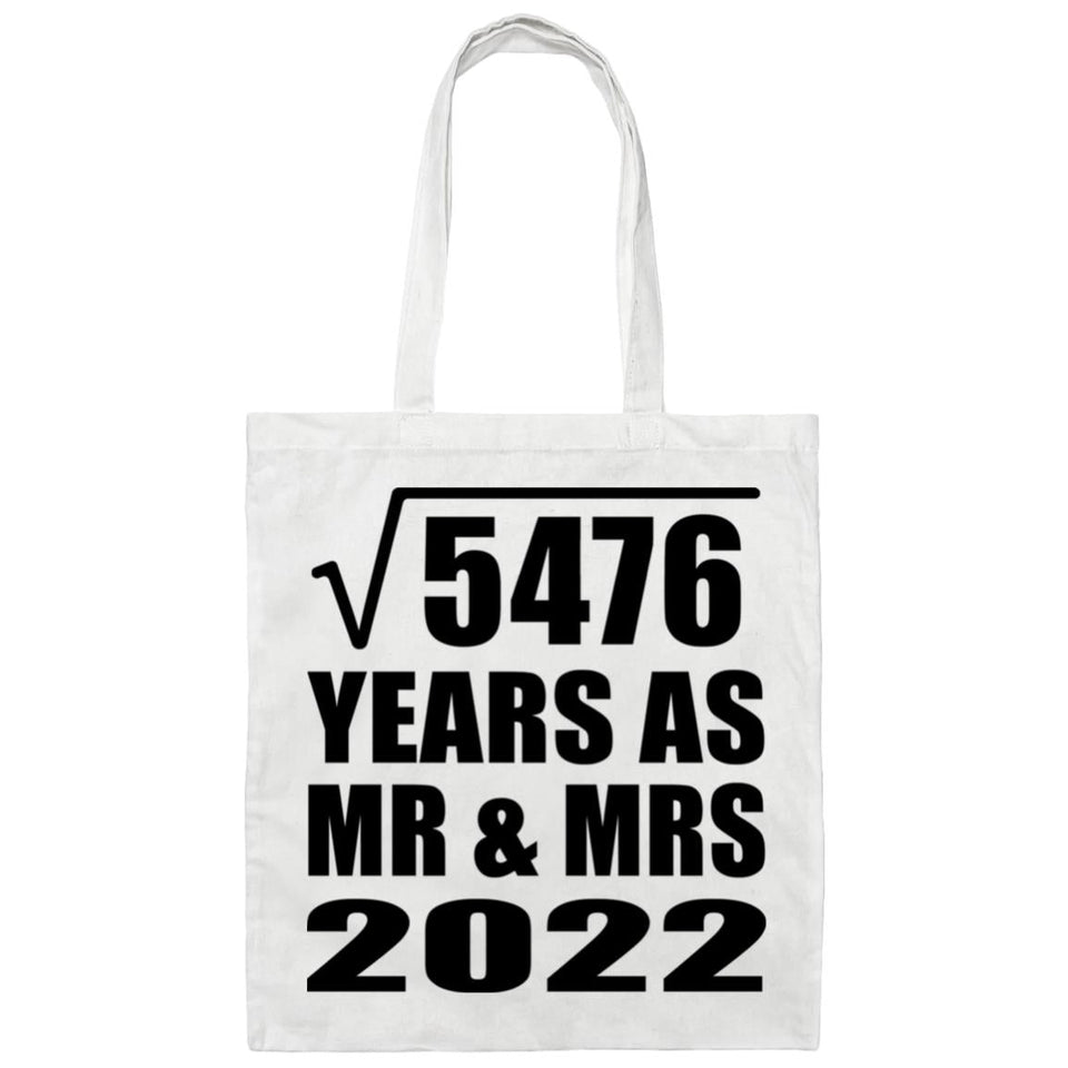 74th Anniversary Square Root of 5476 Years As Mr & Mrs 2022 - Tote Bag White