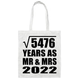 74th Anniversary Square Root of 5476 Years As Mr & Mrs 2022 - Tote Bag White