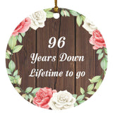 96th Anniversary 96 Years Down Lifetime To Go - Circle Ornament A