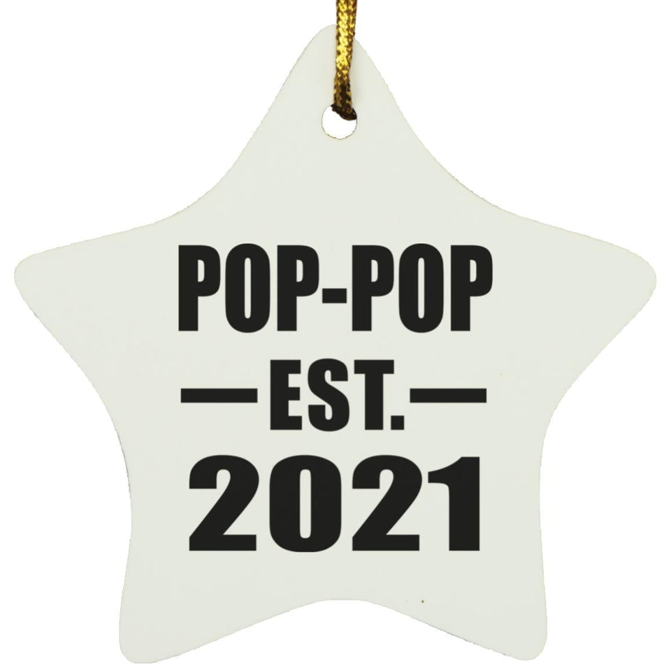 Pop-Pop Established EST. 2021 - Star Ornament