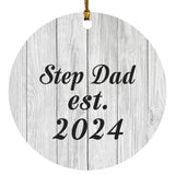 Step Dad Established Est. 2024 - Circle Ornament F