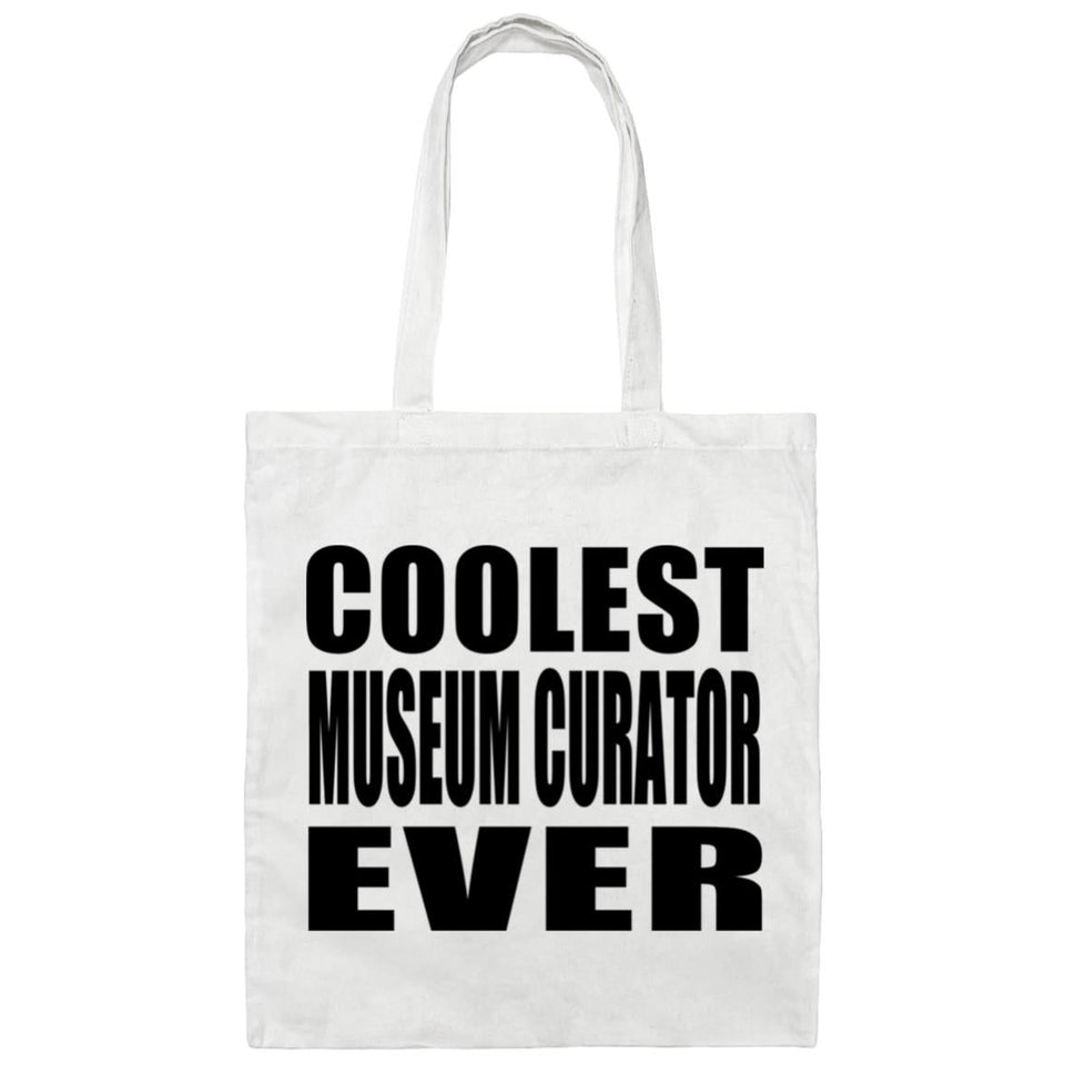 Coolest Museum Curator Ever - Tote Bag White