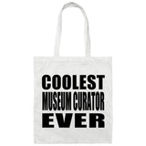 Coolest Museum Curator Ever - Tote Bag White