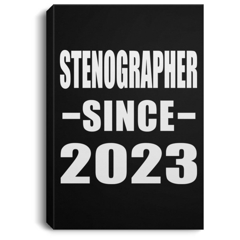 Stenographer Since 2023 - Canvas Portrait