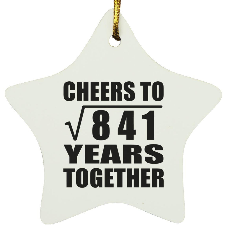 29th Anniversary Cheers To Square Root of 841 Years Together - Star Ornament