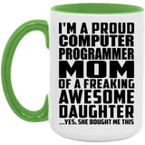 Proud Computer Programmer Mom Of Awesome Daughter - 15oz Accent Mug Green