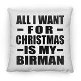 All I Want For Christmas Is My Birman - Throw Pillow