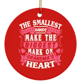 The Smallest Hands Make The Biggest Mark On Grandma's Heart - Circle Ornament
