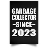 Garbage Collector Since 2023 - Poster Portrait