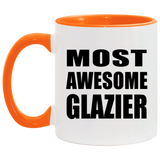 Most Awesome Glazier - 11oz Accent Mug Orange