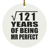11th Anniversary Square Root of 121 Years of Mr Perfect - Circle Ornament