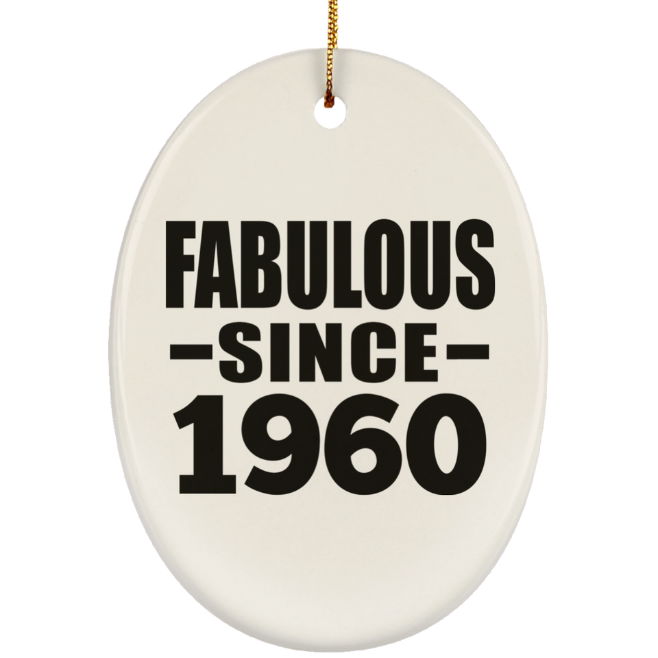 64th Birthday Fabulous Since 1960 - Oval Ornament
