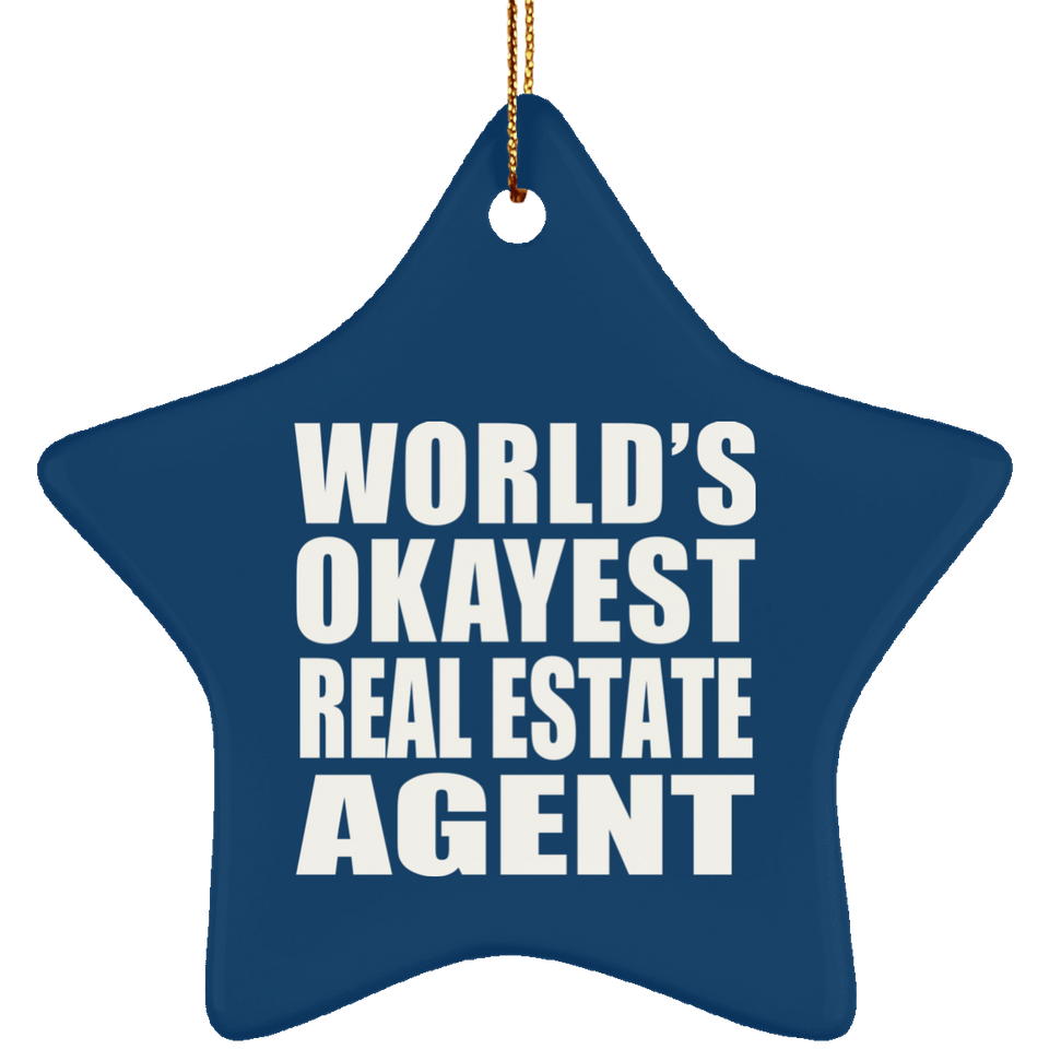 World's Okayest Real Estate Agent - Star Ornament