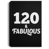 120th Birthday 120 & Fabulous - Canvas Portrait