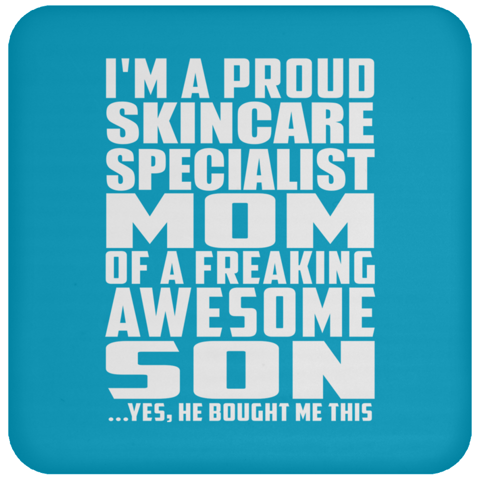 Proud Skincare Specialist Mom Of Awesome Son - Drink Coaster