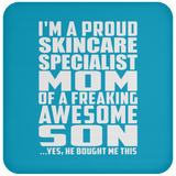 Proud Skincare Specialist Mom Of Awesome Son - Drink Coaster