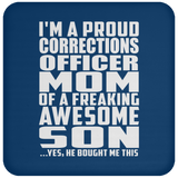 Proud Corrections Officer Mom Of Awesome Son - Drink Coaster