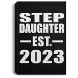 Step Daughter Established EST. 2023 - Canvas Portrait
