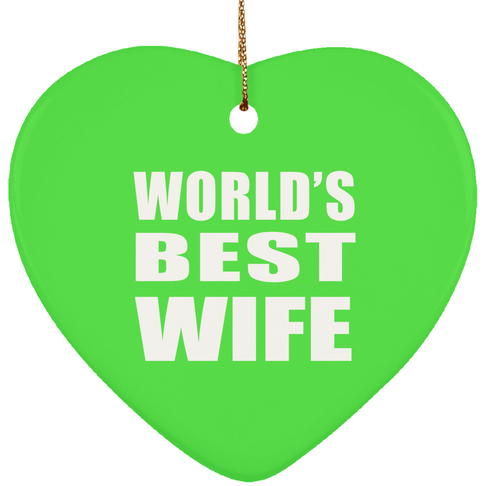 World's Best Wife - Heart Ornament