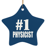Number One #1 Physicist - Star Ornament