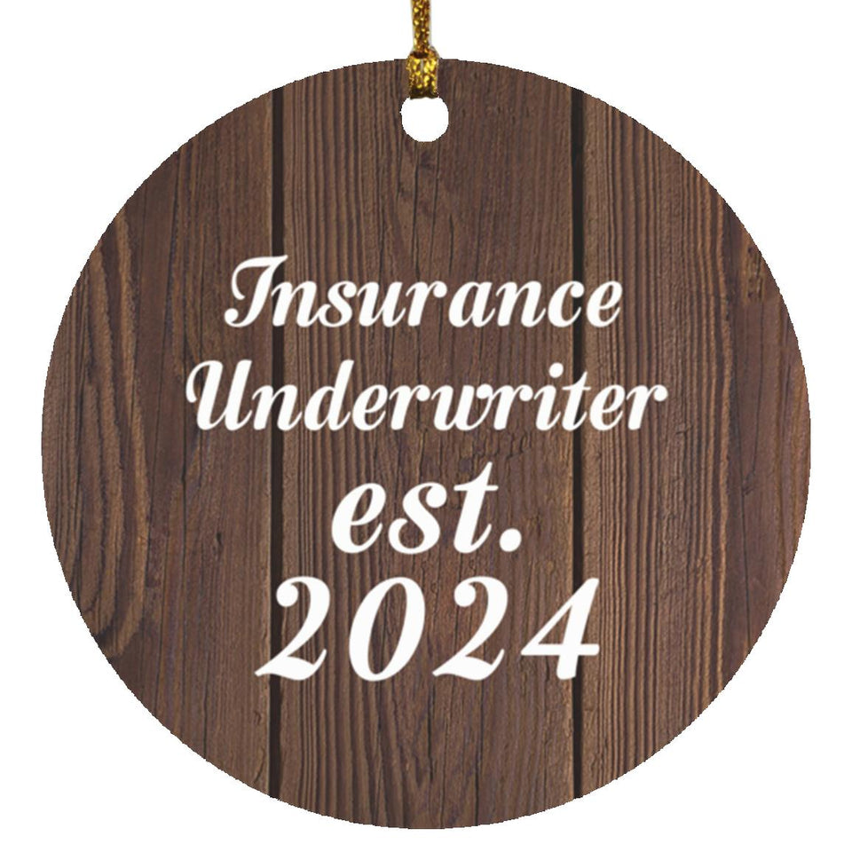 Insurance Underwriter Established Est. 2024 - Circle Ornament D