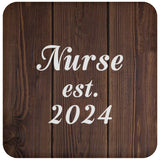 Nurse Established EST. 2024 - Drink Coaster D