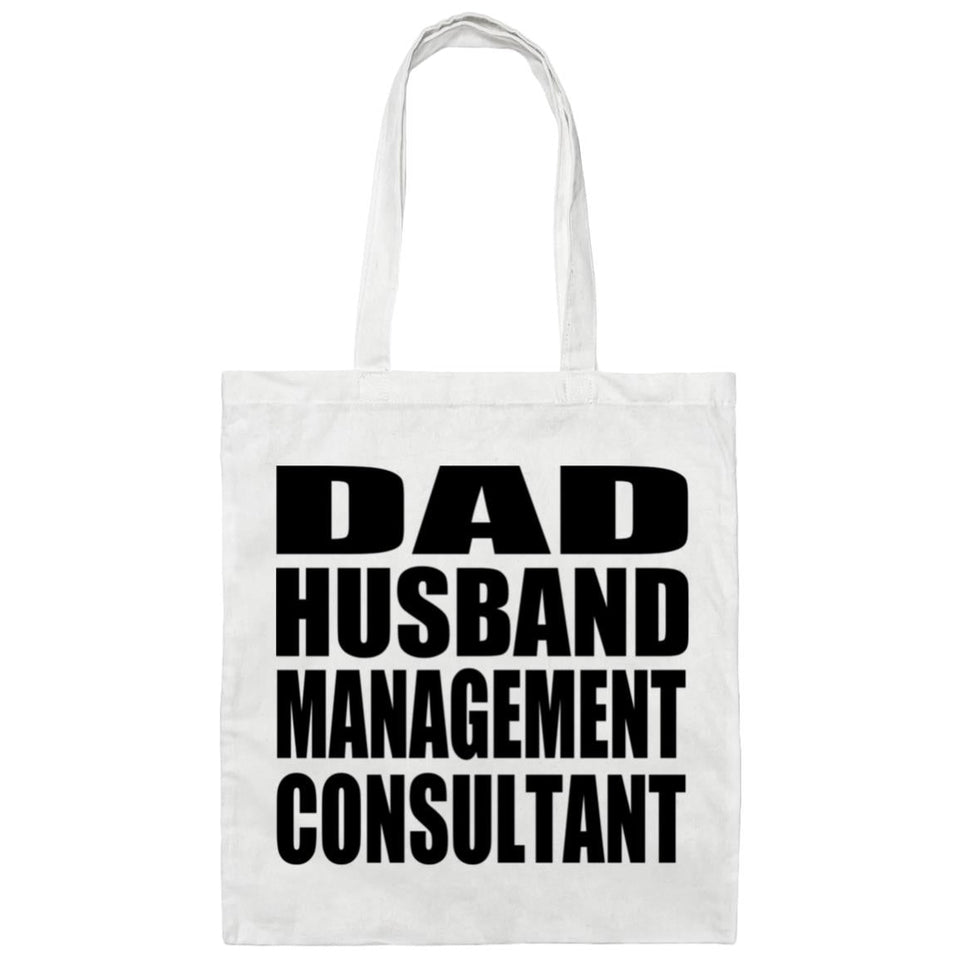 Dad Husband Management Consultant - Tote Bag White