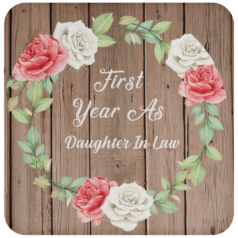First Year As Daughter In Law - Drink Coaster B