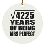 65th Anniversary Square Root of 4225 Years of Mrs Perfect - Circle Ornament