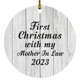 First Christmas With My Mother In Law 2023 - Circle Ornament F