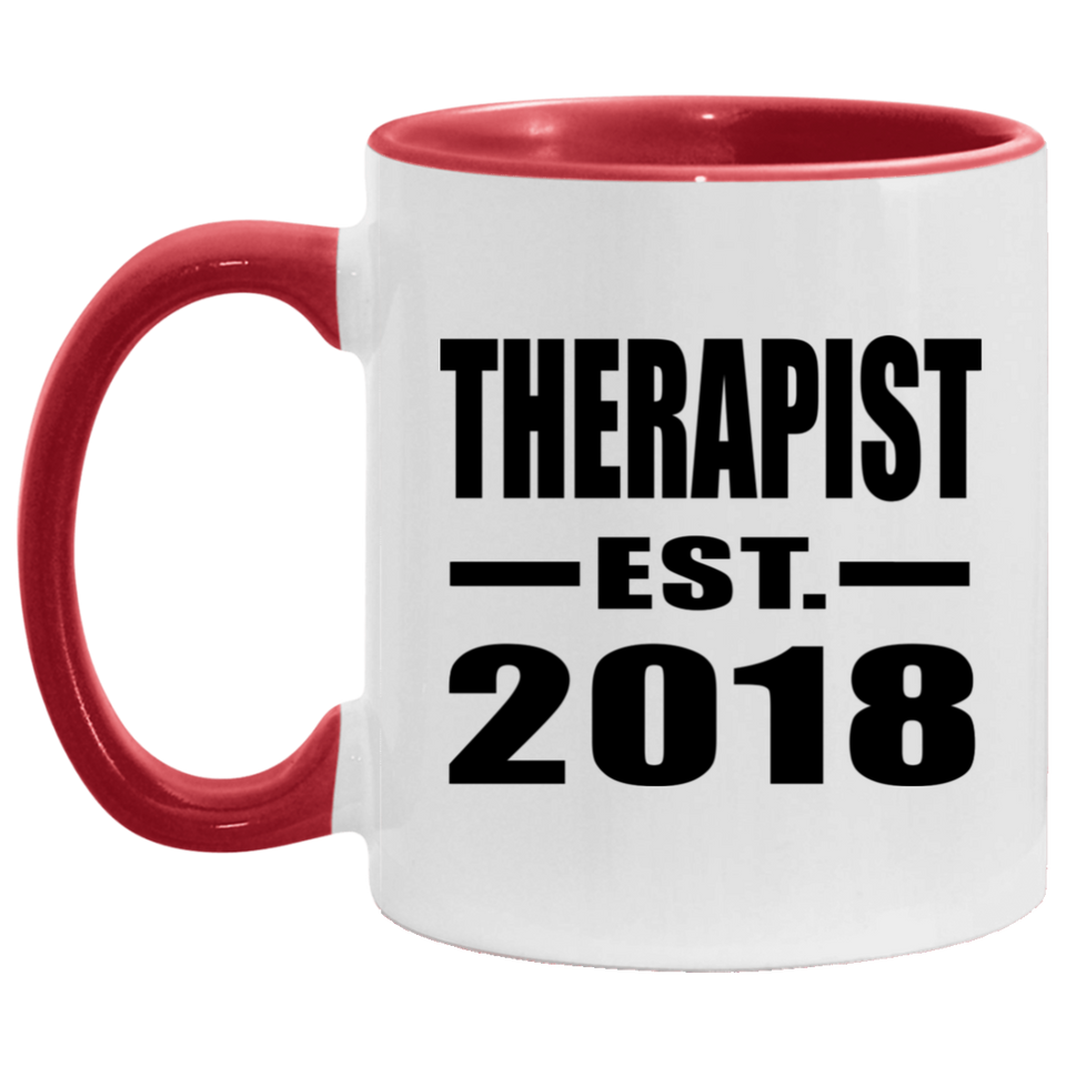 Therapist Established EST. 2018 - 11oz Accent Mug Red
