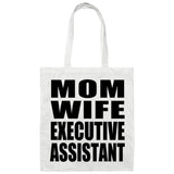 Mom Wife Executive Assistant - Tote Bag White